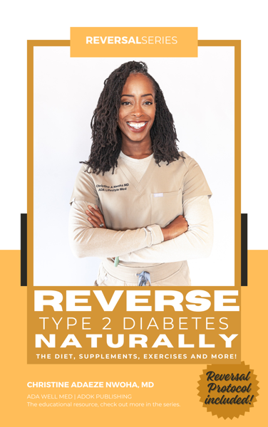 Reverse Type 2 Diabetes Naturally by Dr. Christine Nwoha