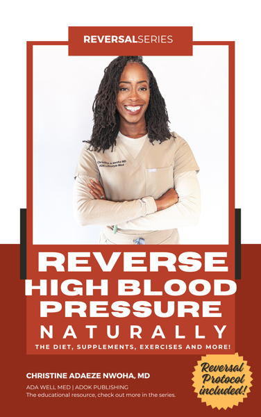 Reverse High Blood Pressure Naturally by Dr. Christine Nwoha