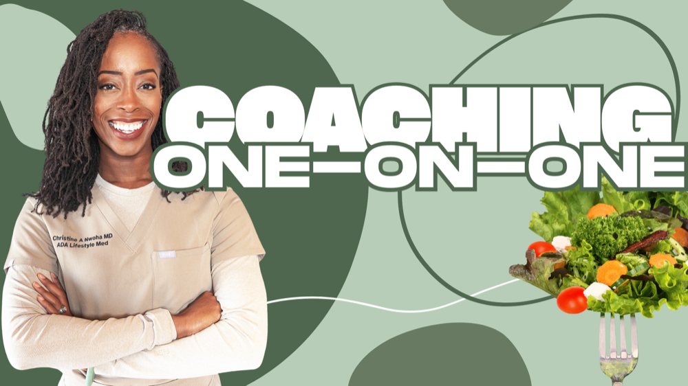 Reversal Coaching — one-on-one with Dr. Christine Adaeze Nwoha, MD